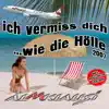 Almklausi - Ich vermiss' dich (Wie die Hölle) [Mallorca Version]