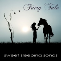 Fairy Tale Sweet Sleeping Songs – Soft Backgroung Music, Baby Lullabies Napping Water Sounds for a Good Night Sleep & Resting - Sleep Baby Sleep