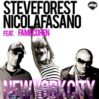 New York City - EP - Steve Forest, Nicola Fasano & Fame Cohen