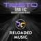 Traffic - Tiësto lyrics