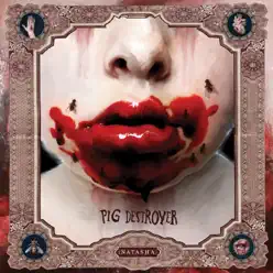 Natasha - Pig Destroyer