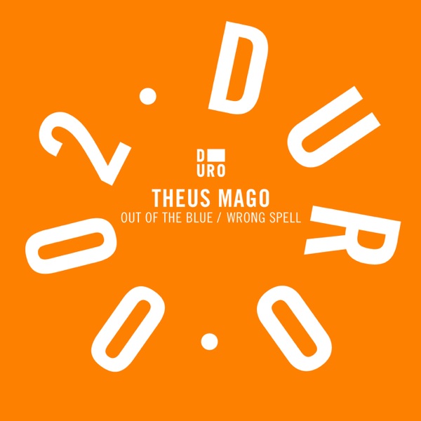 Out of the Blue / Wrong Spell - Single - Theus Mago