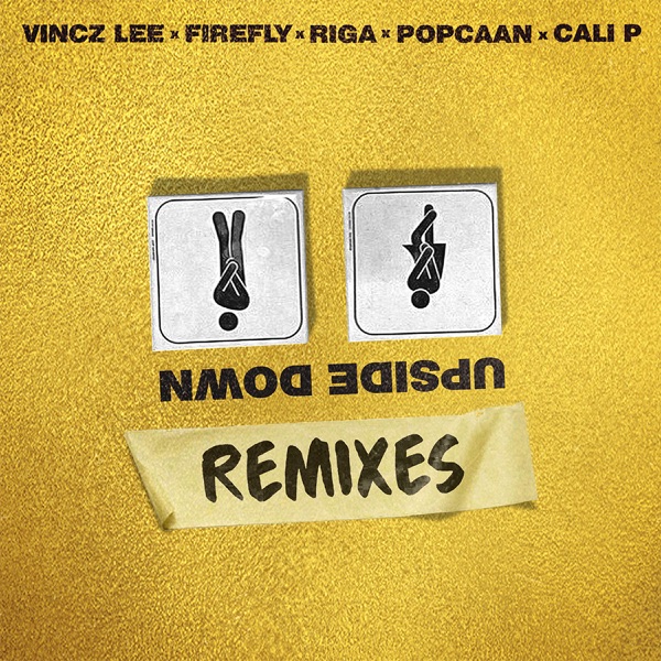 Upside Down (feat. Popcaan & Cali P) - EP