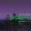 Disrupt (feat. Nickelus F & J.I.D.) - Single