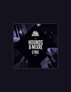 聆聽 Hounds、觀看音樂影片、閱讀小傳、查看巡演日期等！