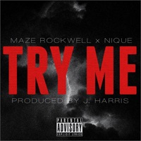 Try Me - Single - Nique & Maze Rockwell