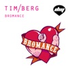 Tim Berg - Bromance