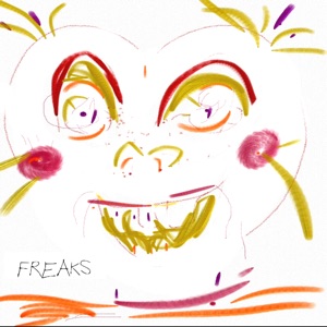 Freaks - Single