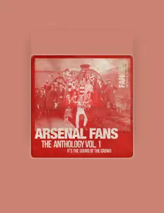 Arsenal FanChants Football Songsを聴いたり、ミュージックビデオを鑑賞したり、経歴やツアー日程などを確認したりしましょう！