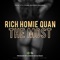 The Most - Rich Homie Quan lyrics