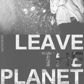 Leave The Planet - Surrender
