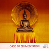 Oasis of Zen Meditation: 50 Sounds of Nature and Healing Music for Sleeping, Stress Relief, Relaxation, Study, Reiki, Yoga, Spa, Massage - Healing Power Natural Sounds Oasis