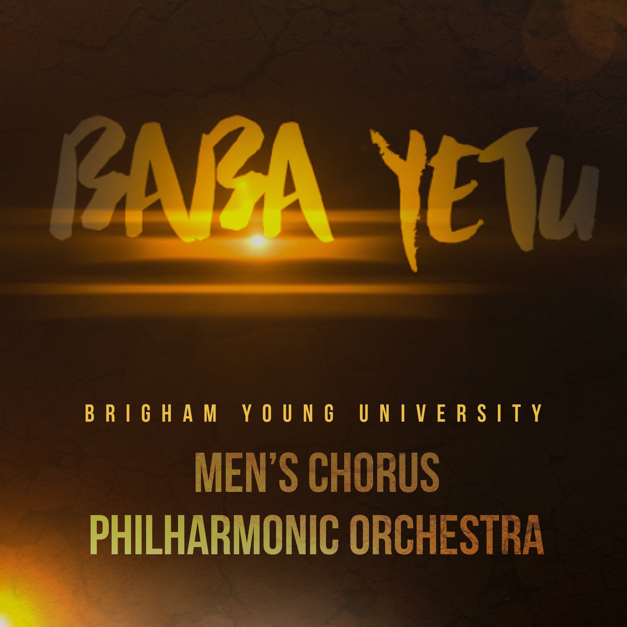 Baba Yetu - Single by BYU Men's Chorus, BYU Philharmonic Orchestra & Dan Hall album cover
