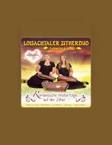 Ascolta Loisachtaler Zitherduo, guarda video musicali, leggi la biografia, vedi le date del tour & altro!