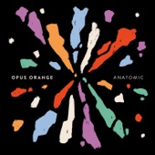 Opus Orange - Not Ready