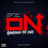 Til I'm On - Single - Anonymous That Dude