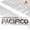 Luciano Gioia - Pacifico (Luis Radio Remix)