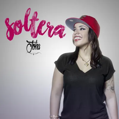 Soltera - Single - Joha