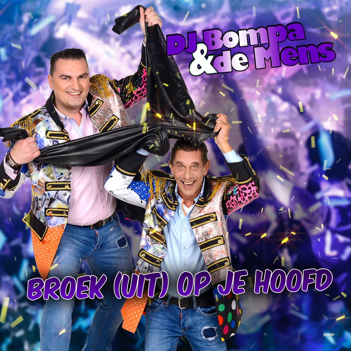 Broek (Uit) Op Je Hoofd - Single by DJ Bompa & De Mens on Apple Music
