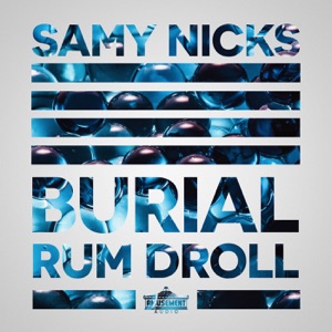 Burial // Rum Droll - Single