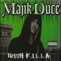 Irish K.I.L.L.A. - Majik Duce