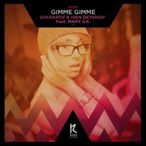 Gimme Gimme (feat. Mary S.K.) - Single