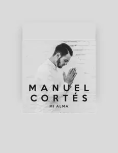 Listen to Manuel Cortes, watch music videos, read bio, see tour dates & more!