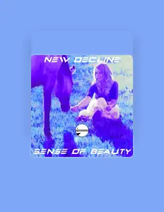 收听 New Decline、观看音乐视频、阅读小传、查看巡演日期等 ！