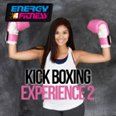 Kick Boxing Experience 2 (60 Minutes Non-Stop Mixed Compilation for Fitness & Workout)