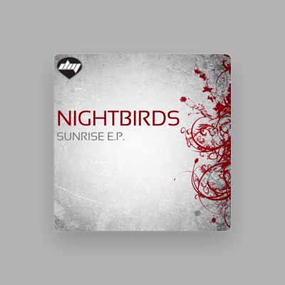 Listen to Nightbirds, watch music videos, read bio, see tour dates & more!