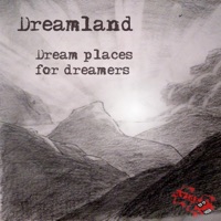 Dreamland, Dream Places for Dreamers - DavidKBD