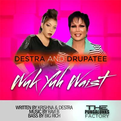 Wuk Yuh Waist - Single - Destra Garcia