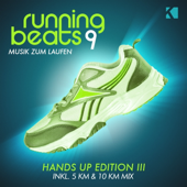 Running Beats 9 - Musik zum Laufen (Hands up Edition III) [Inkl. 5 KM & 10 KM Mix]