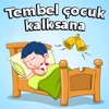 Çocuk şarkıları Superstar - Tembel Çocuk Kalksana