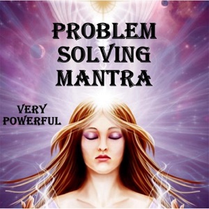 Problem Solving Mantra: Very Powerful