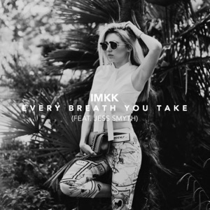 Every Breath You Take (feat. Jess Smyth) - Single