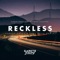 Reckless (feat. Wayward Daughter) - Gareth Emery lyrics