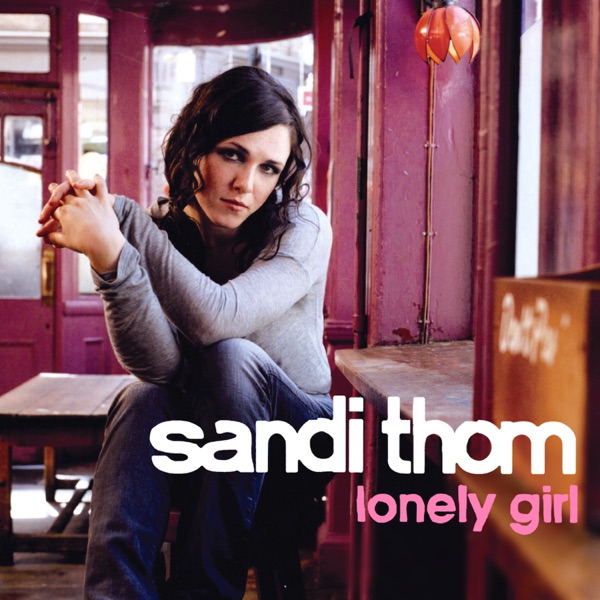 Lonely Girl - Single - Sandi Thom