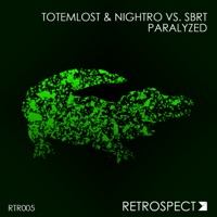 Paralyzed - Single - Totemlost, Nightro & SBRT
