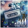 Vini Vici Remixes - Single