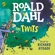 Roald Dahl - The Twits (Unabridged)