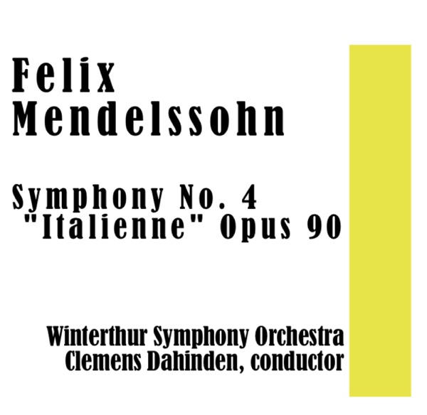 Felix Mendelssohn: Symphonie No. 4 "Italienne" Opus 90 - EP