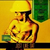 JUST LIKE DAT (Feat. Ty Dolla $ign) - Single
