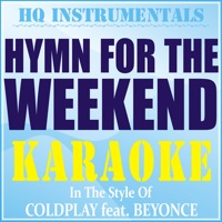 HQ INSTRUMENTALS - Hymn for the Weekend (Instrumental / Karaoke) [In the Style of Coldplay feat. Beyonce]