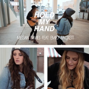Megan Davies - Hold My Hand Lyrics - Zortam Music