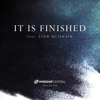 It Is Finished (feat. Stew Mcilrath) - Worship Central Malaysia