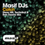 Catch (feat. Merenia) [Steve Hill, Technikal & Rob Tissera Mix] - Single