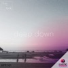 Deep Down - EP
