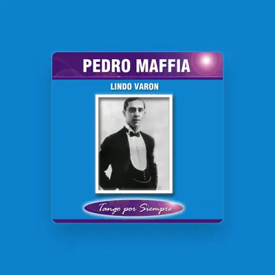 Listen to Pedro Maffia, watch music videos, read bio, see tour dates & more!