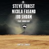 Steve Forest, Nicola Fasano & עידו שוהם